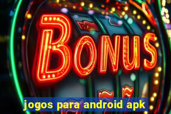 jogos para android apk